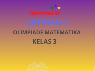 Latihan 1 Olimpiade Matematika Kelas 3