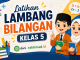 Latihan Lambang Bilangan Kelas 5